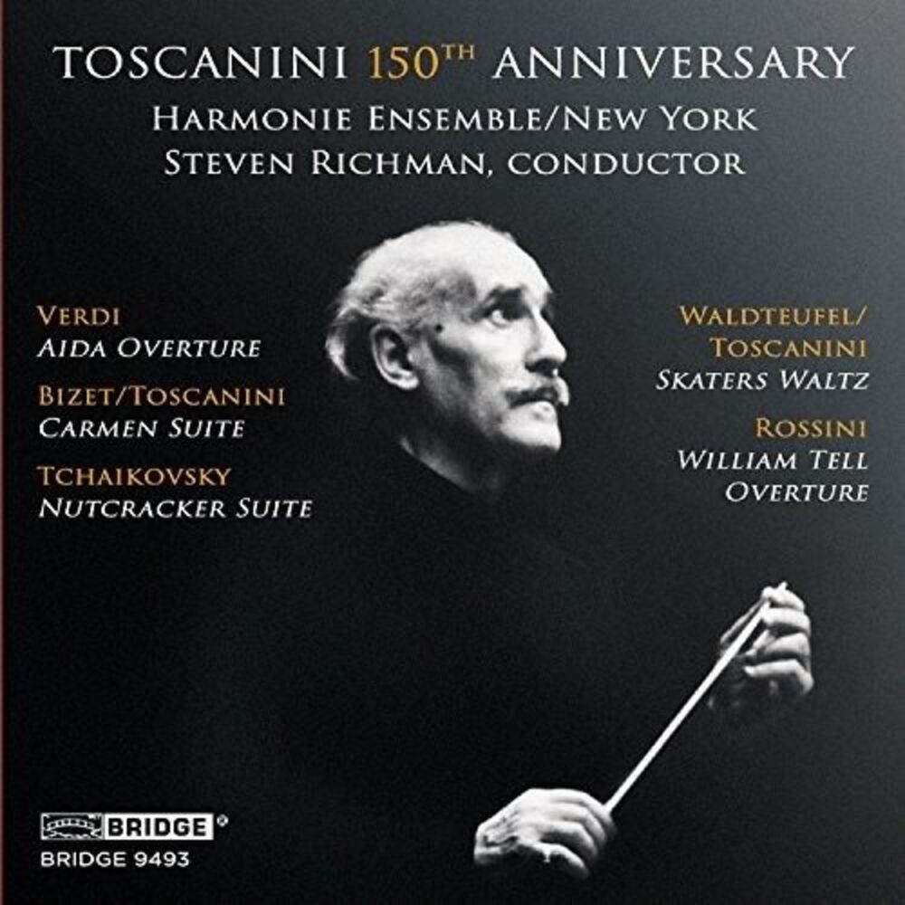 Richman / Harmonie Ensemble - Toscanini 150th Anniversary  CD
